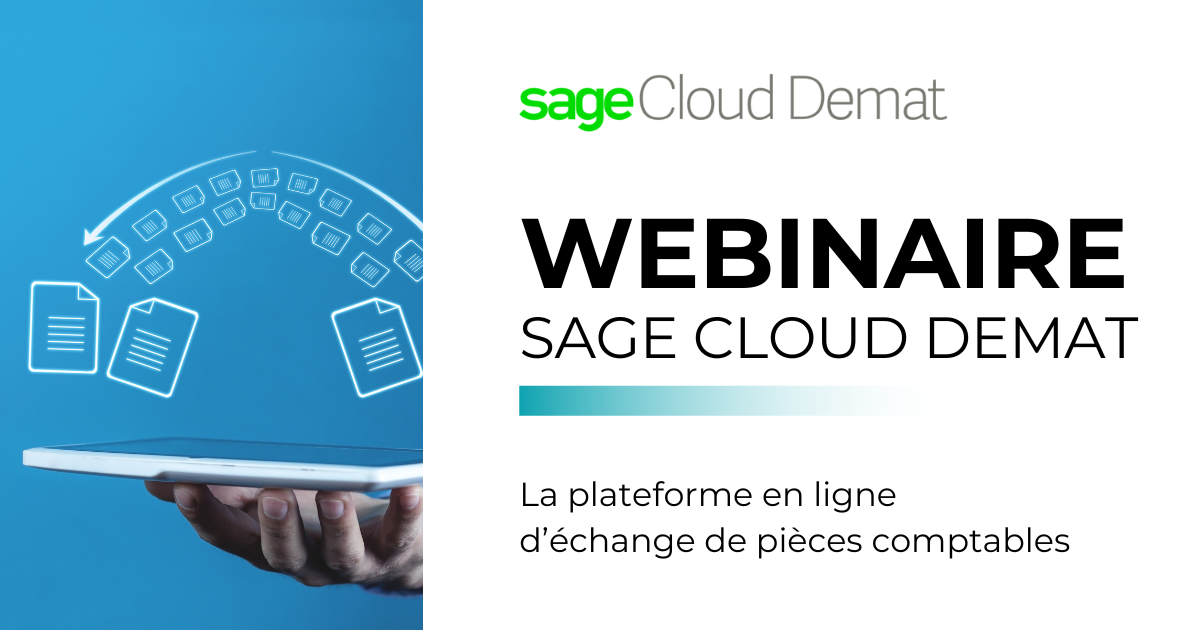 Webinaire Sage Cloud Demat - Fonctionnalités et nouveautés